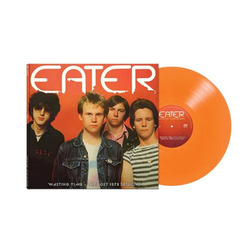 EATER - Wasting Time: The Lost 1978 Sessions - 12'' - Orange Vinyl [JUN 13]