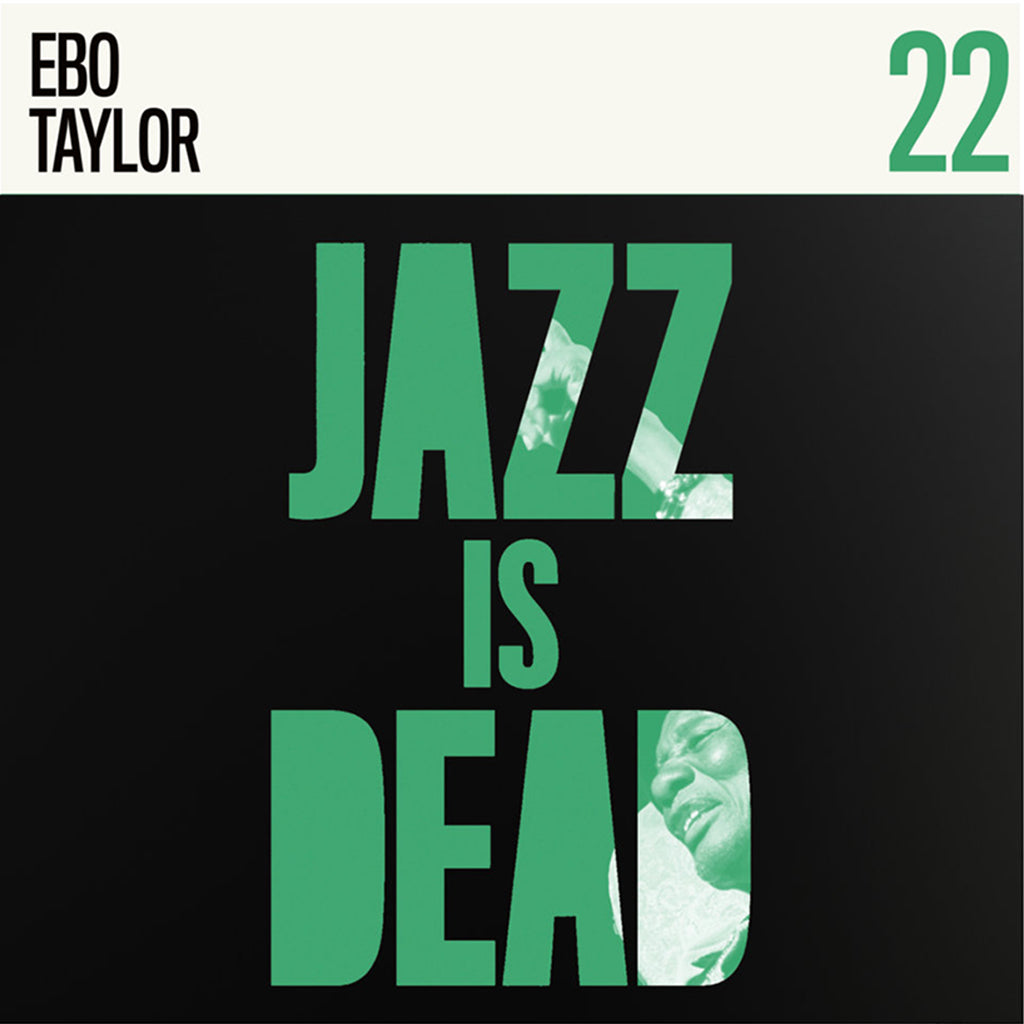EBO TAYLOR, ADRIAN YOUNGE & ALI SHAHEED MUHAMMAD - Ebo Taylor JID022 - LP - Black Vinyl [JAN 31]