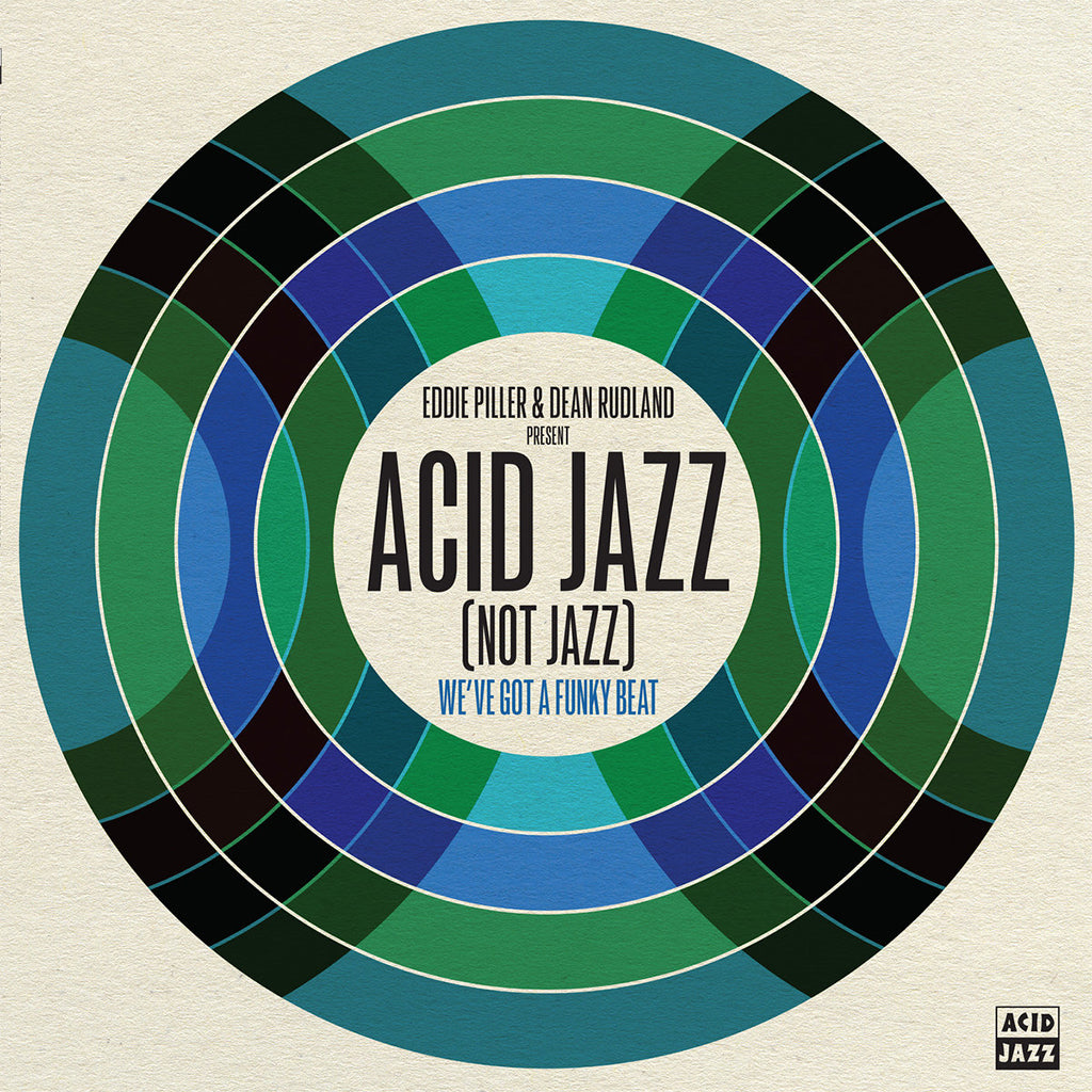 VARIOUS - Eddie Piller & Dean Rudland present… Acid Jazz (Not Jazz): We've Got A Funky Beat - LP - Vinyl