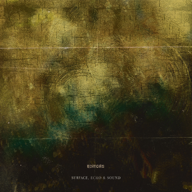 Editors - Surface, Echo & Sound