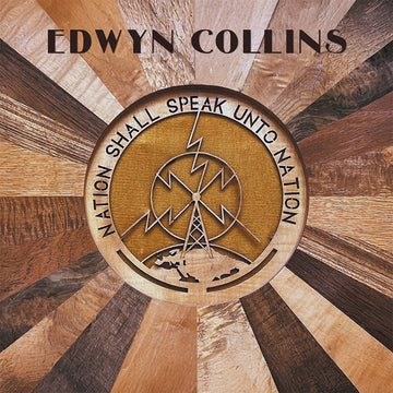 EDWYN COLLINS - Nation Shall Speak Unto Nation - LP - Black Vinyl [MAR 14]