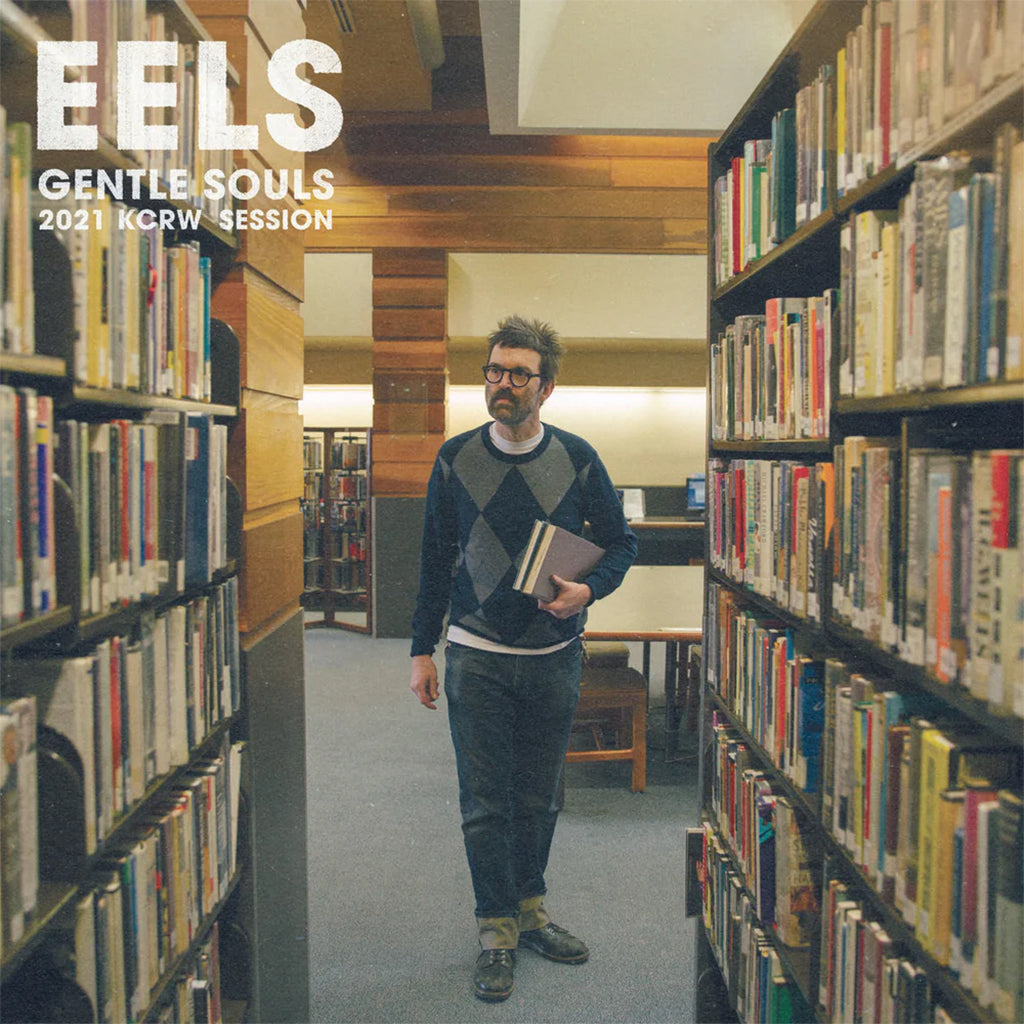EELS - Gentle Souls 2021 KCRW Session - 12'' EP - Vinyl [FEB 7]