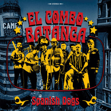 EL COMBO BATANGA - Spanish Dogs - LP - Vinyl [JAN 23]