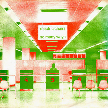 ELECTRIC CHAIRS - So Many Ways (2023 Soul Jazz Reissue) - 7'' - Vinyl