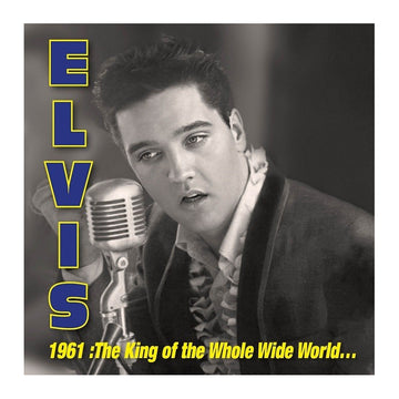 Elvis Presley - 1961: King Of Whole Wild World - 3CD - CD Digipack  [Record Store Day 2026]