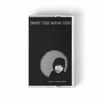 EMAHOY TSEGE MARIAM GEBRU - Church Of Kidane Mehret - MC - Cassette Tape [MAY 23]
