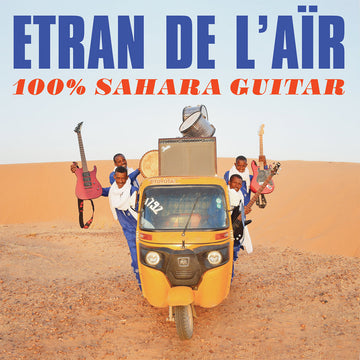 ETRAN DE L'AÏR - 100% Sahara Guitar - LP - Transparent Blue Vinyl [SEP 13]