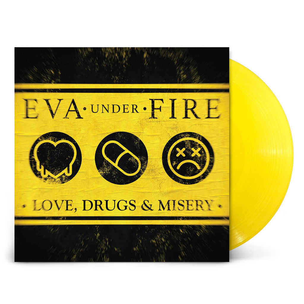EVA UNDER FIRE - Love, Drugs & Misery - LP - Yellow Vinyl [DEC 8]