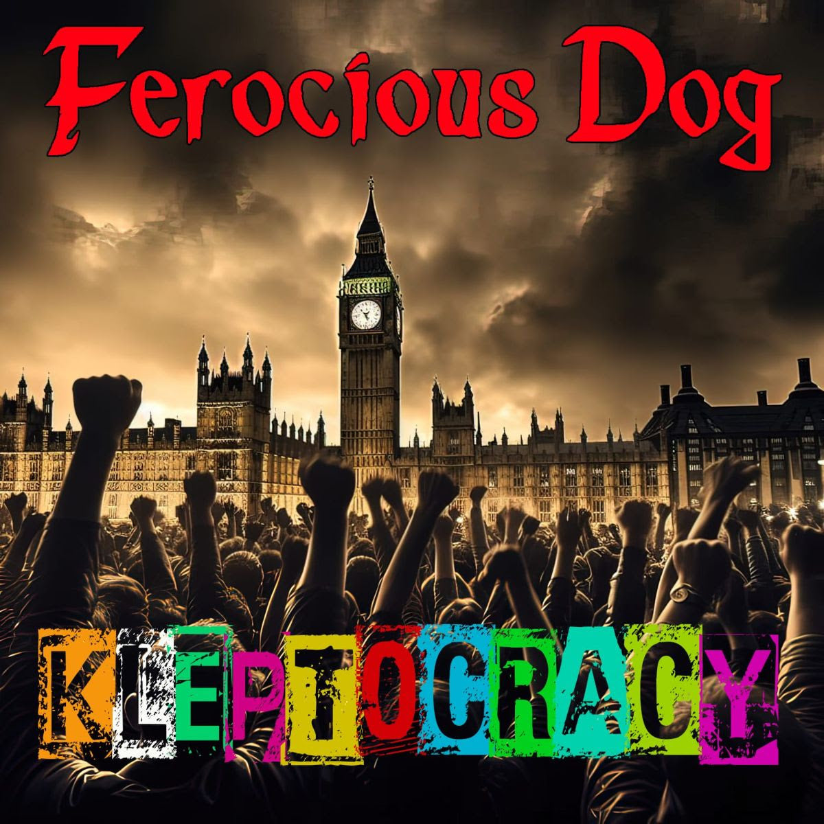 FEROCIOUS DOG - Kleptocracy - LP - Black Vinyl [NOV 8]