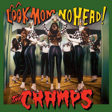 THE CRAMPS - Look Mom No Head