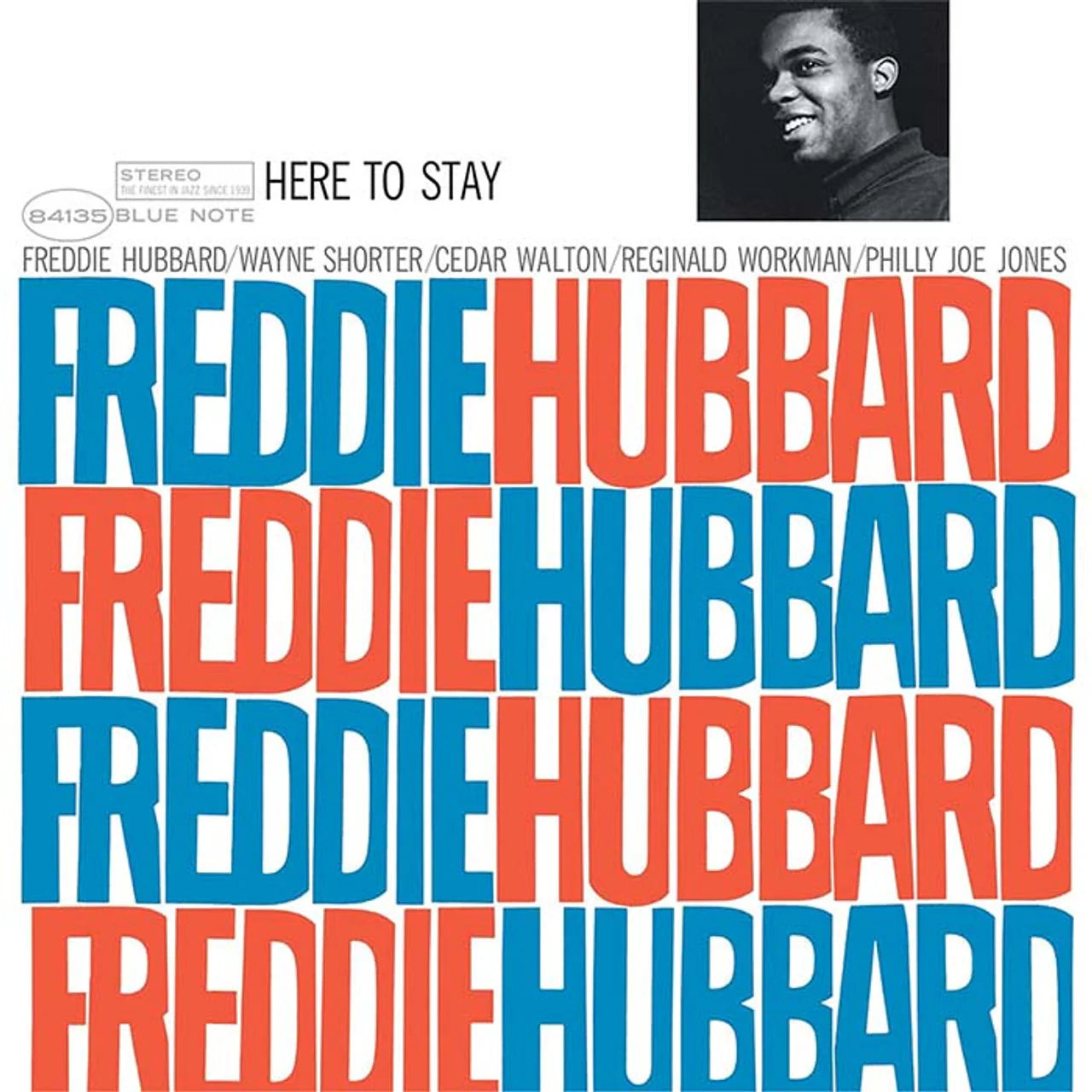 FREDDIE HUBBARD - Here To Stay (Blue Note Classic Vinyl Series) - LP - Vinyl
