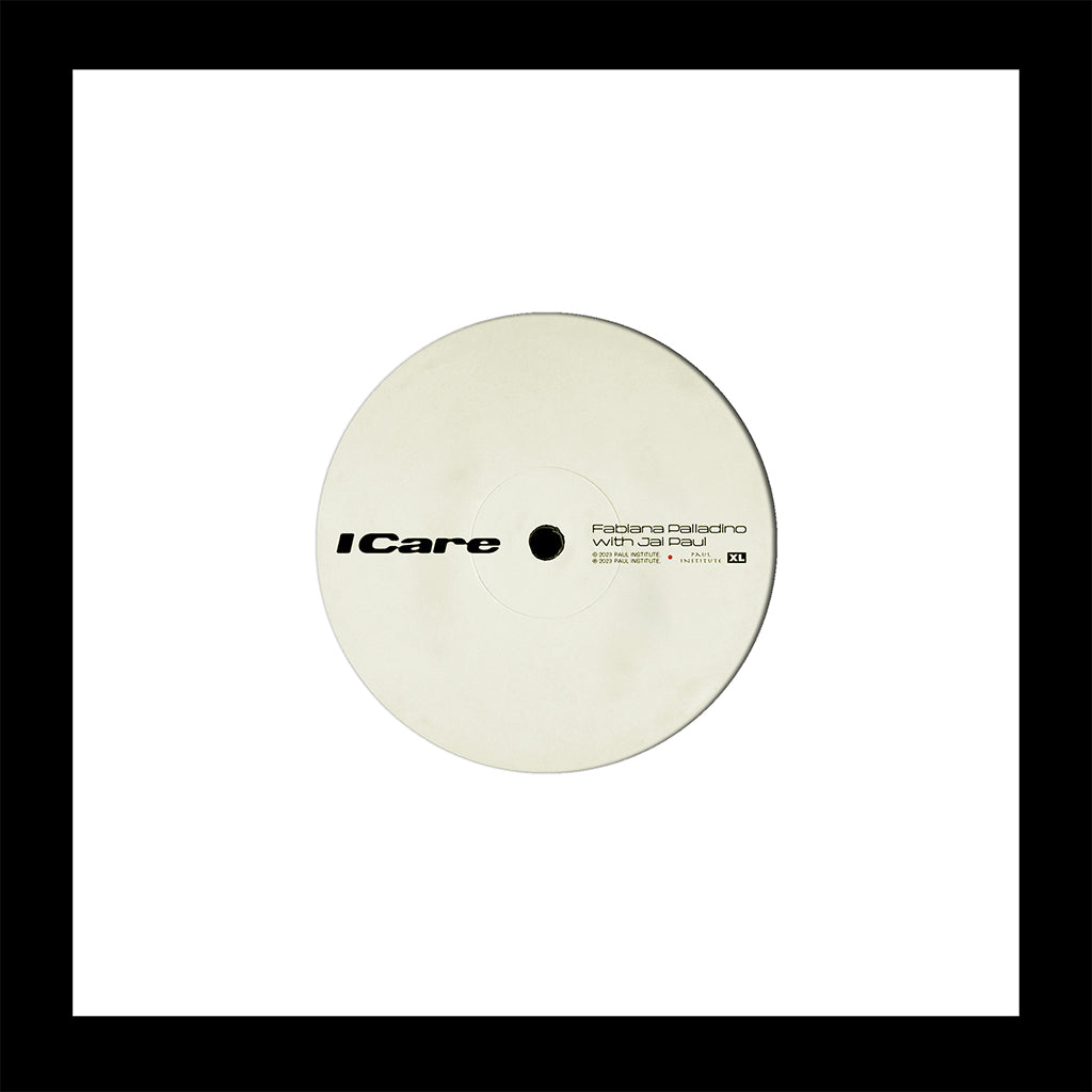 FABIANA PALLADINO / JAI PAUL - I Care - 7'' - Vinyl