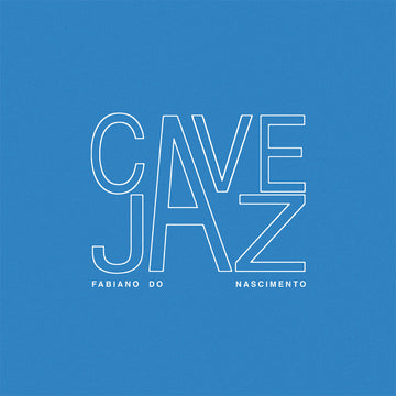 FABIANO DO NASCIMENTO - Cavejaz - LP - Vinyl [NOV 21]