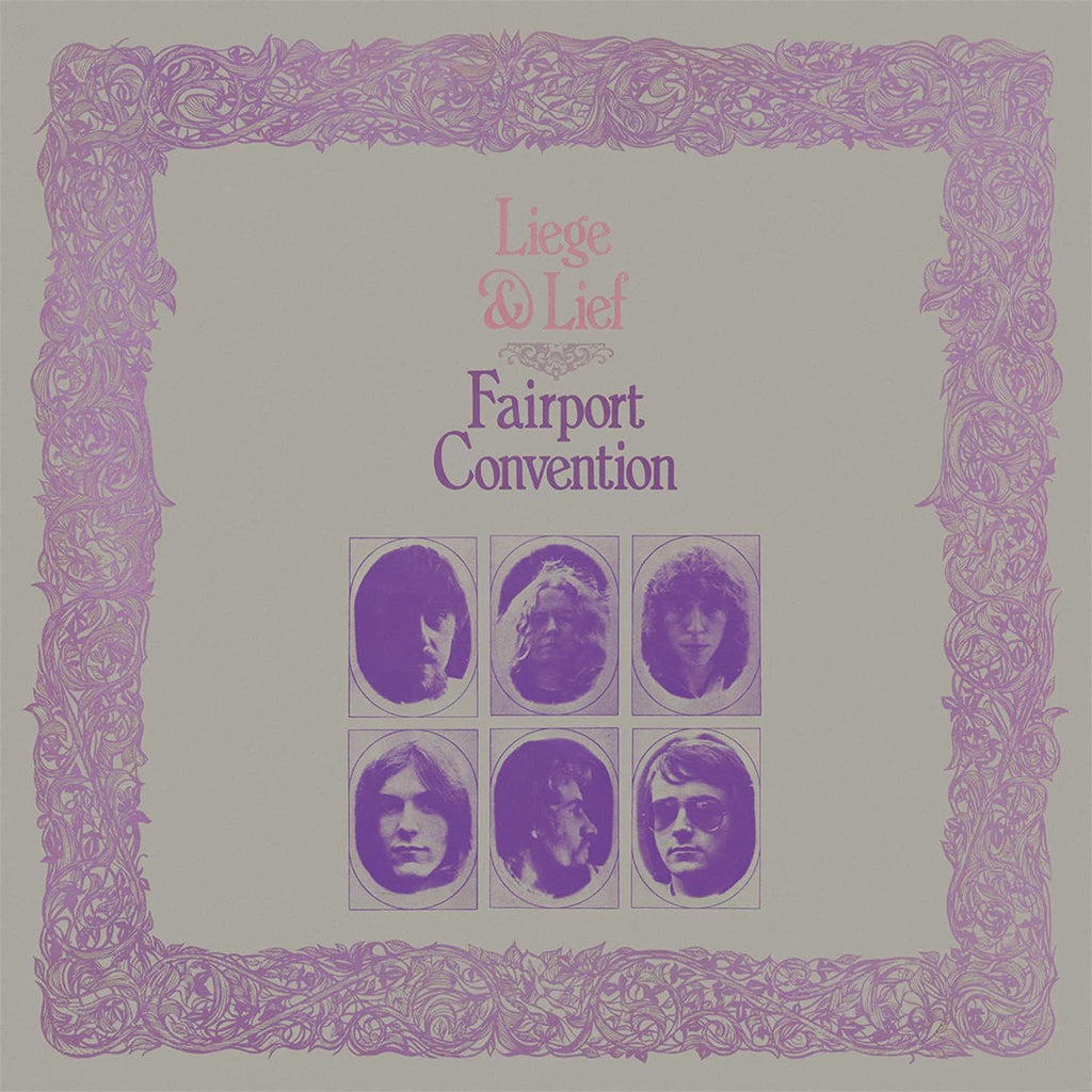 FAIRPORT CONVENTION - Liege And Lief (2023 Reissue) - LP - 180g Vinyl