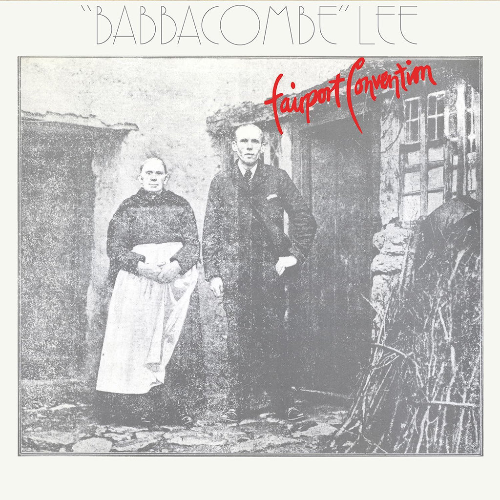 FAIRPORT CONVENTION - "Babbacombe" Lee (Reissue) - LP - 180g Vinyl