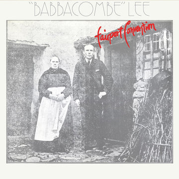 FAIRPORT CONVENTION - "Babbacombe" Lee (Reissue) - LP - 180g Vinyl