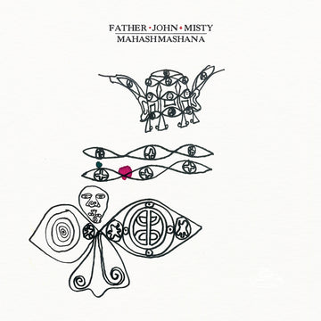 FATHER JOHN MISTY - Mahashmashana - CD