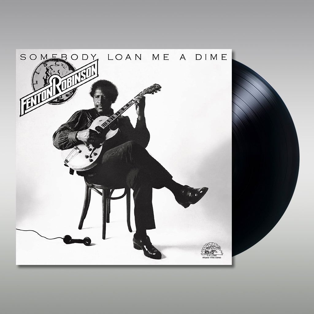 FENTON ROBINSON - Somebody Loan Me A Dime (Remastered) - LP - Vinyl [JUN 2]