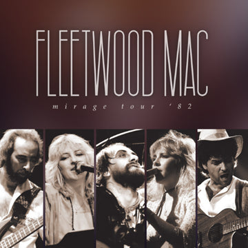 FLEETWOOD MAC - 	Mirage Tour '82 - 3LP - Black Vinyl [SEP 20]