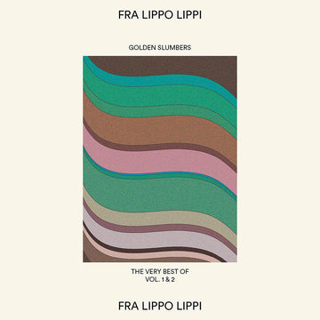 FRA LIPPO LIPPI - Golden Slumbers: The Very Best Of Vol 1 & 2 - CD [OCT 17]