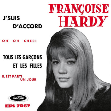 Francoise Hardy - J'suis d'accord / Tous les garçons et les filles de mon âge - 7" - Black Vinyl  [Record Store Day 2026]