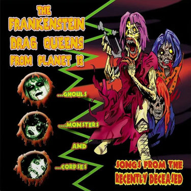 THE FRANKENSTEIN DRAG QUEENS FROM PLANET 13 - Songs From The Recently Deceased (Reissue) - LP - Ghoul Vomit Marble Colour Vinyl [DEC 13]