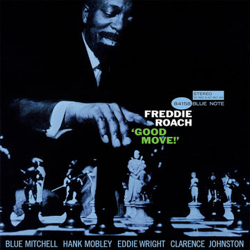 FREDDIE ROACH - Good Move (Blue Note Tone Poet Series) - LP - Deluxe 180g Vinyl [DEC 13]