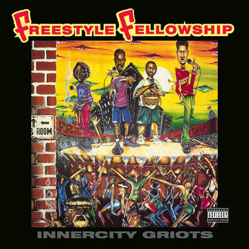 FREESTYLE FELLOWSHIP - Innercity Griots (2024 Repress) - 2LP - Vinyl