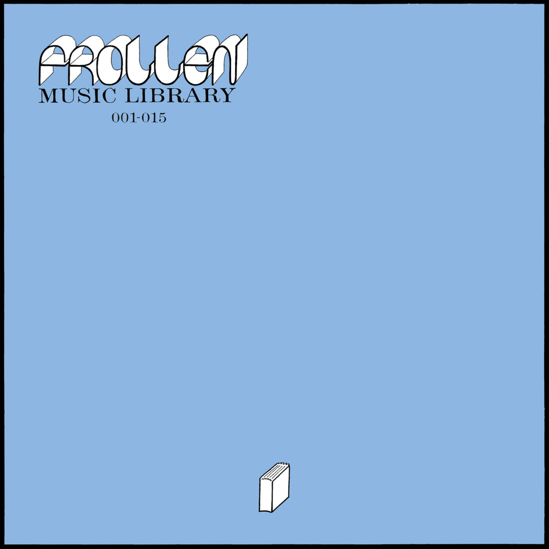 FROLLEN MUSIC LIBRARY - 001-015 - LP - Blue Vinyl [APR 11]