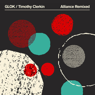 GLOK / TIMOTHY CLERKIN - Alliance Remixed - LP - Green Vinyl [FEB 27]