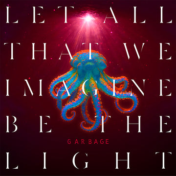 GARBAGE - Let All That We Imagine Be The Light - CD