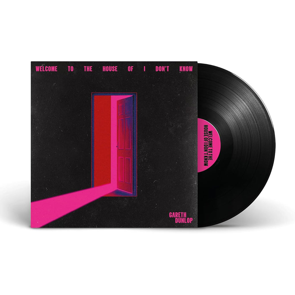 GARETH DUNLOP - Welcome To The House Of I Don't Know - LP - Black Vinyl