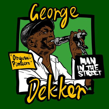 George Dekker - Man In The Street - 1LP - Black Vinyl  [Record Store Day 2026]