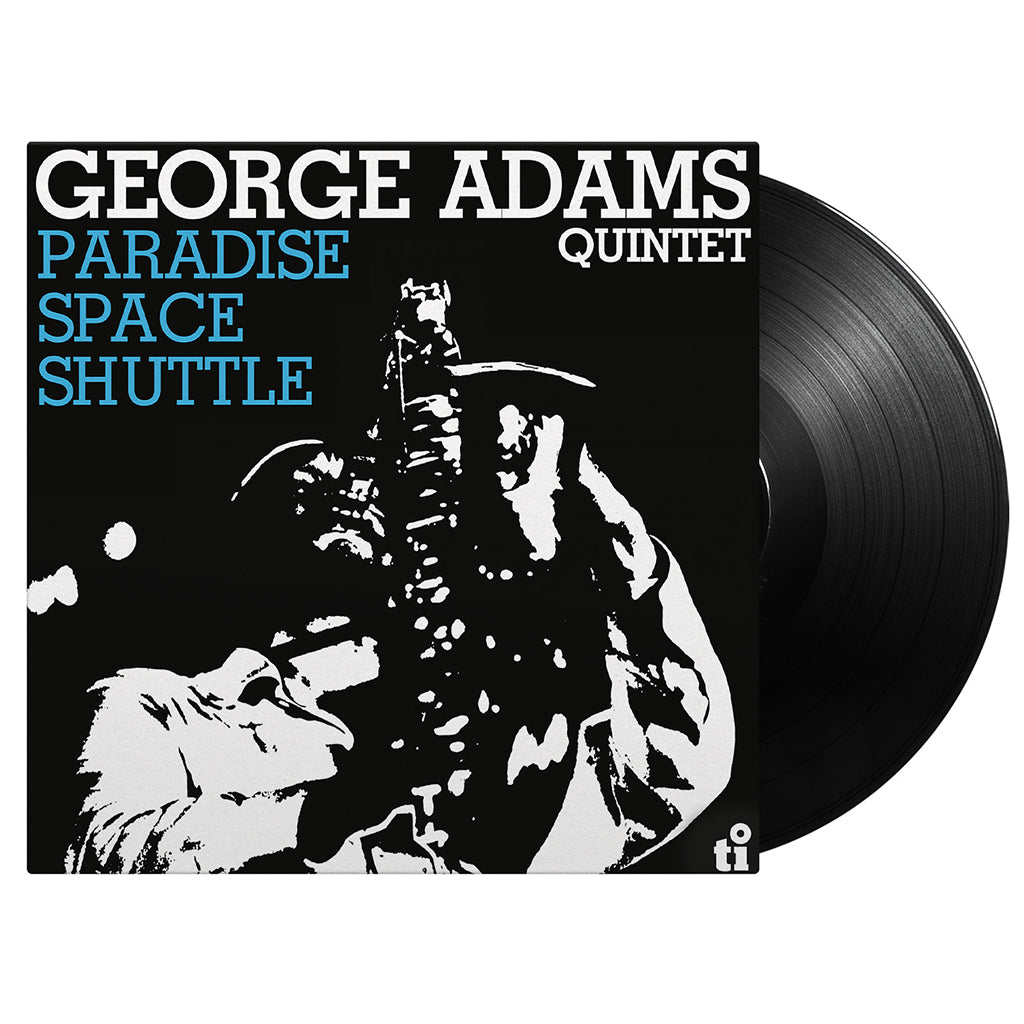 GEORGE ADAMS QUINTET - Paradise Space Shuttle (Reissue) - LP - 180g Vinyl [JUL 26]