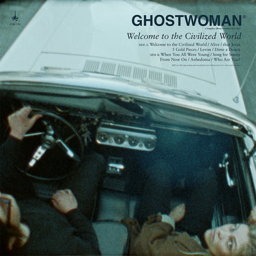 GHOSTWOMAN - Welcome To The Civilized World