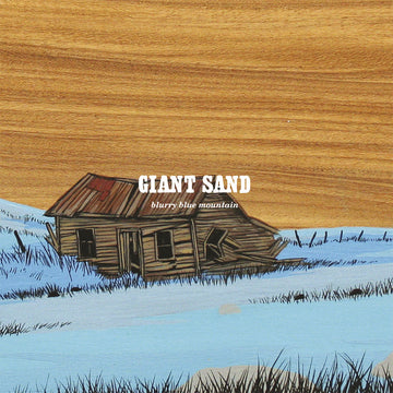 GIANT SAND - Blurry Blue Mountain (2024 Reissue) - LP - Vinyl
