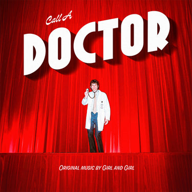 GIRL AND GIRL - Call A Doctor (Loser Edition) - LP - White Vinyl