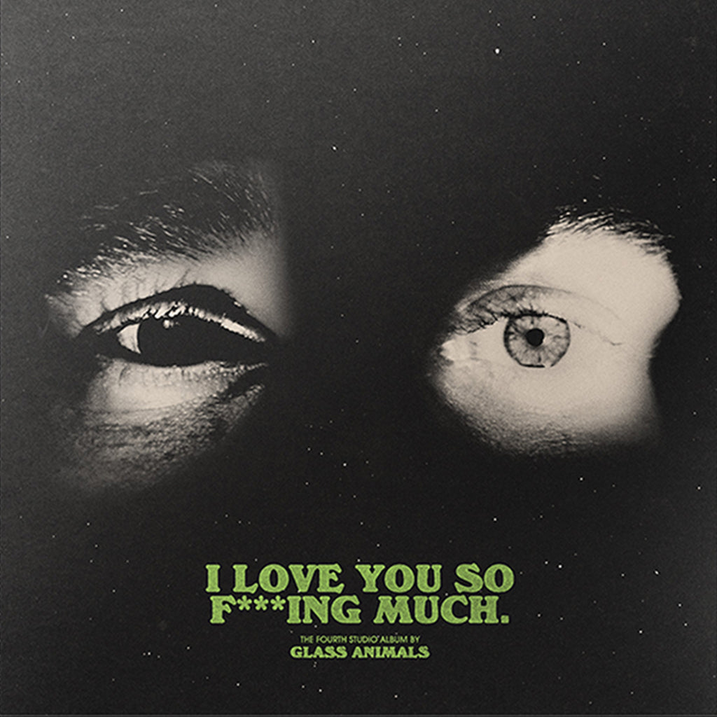 GLASS ANIMALS - I Love You So F***ing Much. - LP - Black & White Splatter Vinyl [JUL 19]
