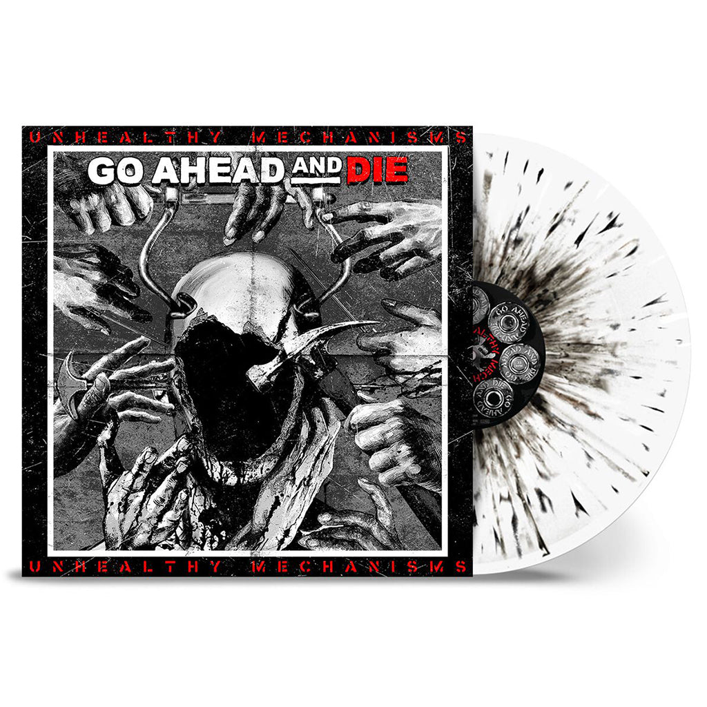 GO AHEAD AND DIE - Unhealthy Mechanisms - LP - White with Black Splatter Vinyl [OCT 20]