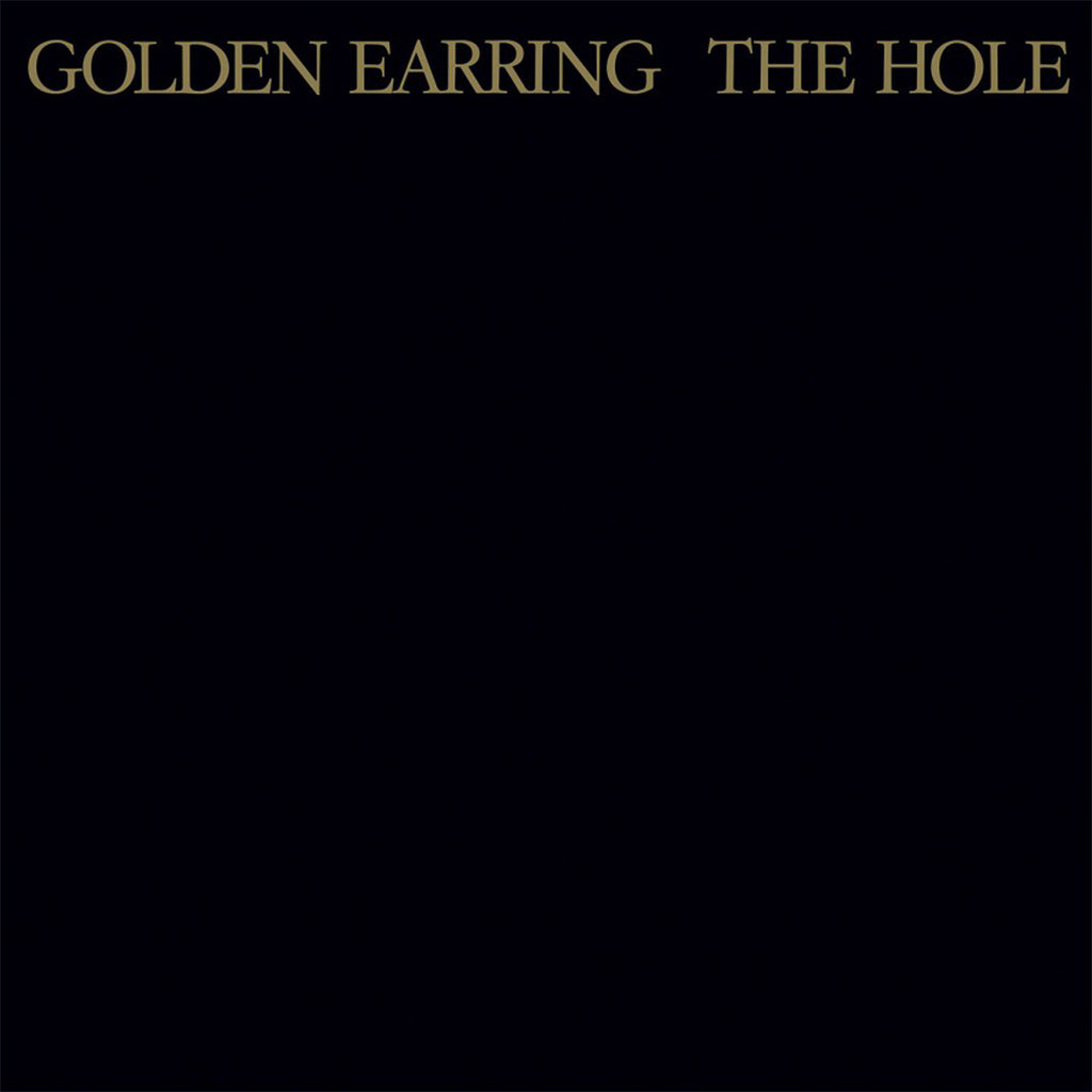 GOLDEN EARRING - The Hole (Remastered with 2 Bonus Tracks) - LP - 180g Gold Vinyl