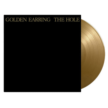 GOLDEN EARRING - The Hole (Remastered with 2 Bonus Tracks) - LP - 180g Gold Vinyl