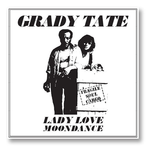 Grady Tate - Lady Love / Moondance - 7" - Black Vinyl  [Record Store Day 2026]