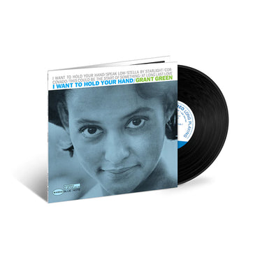 GRANT GREEN - I Want To Hold Your Hand (Blue Note Tone Poet Series) - LP - 180g Vinyl