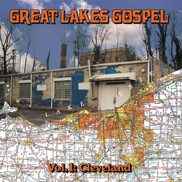 GREAT LAKES GOSPEL - Vol.1: Cleveland - LP - Black Vinyl [MAR 7]