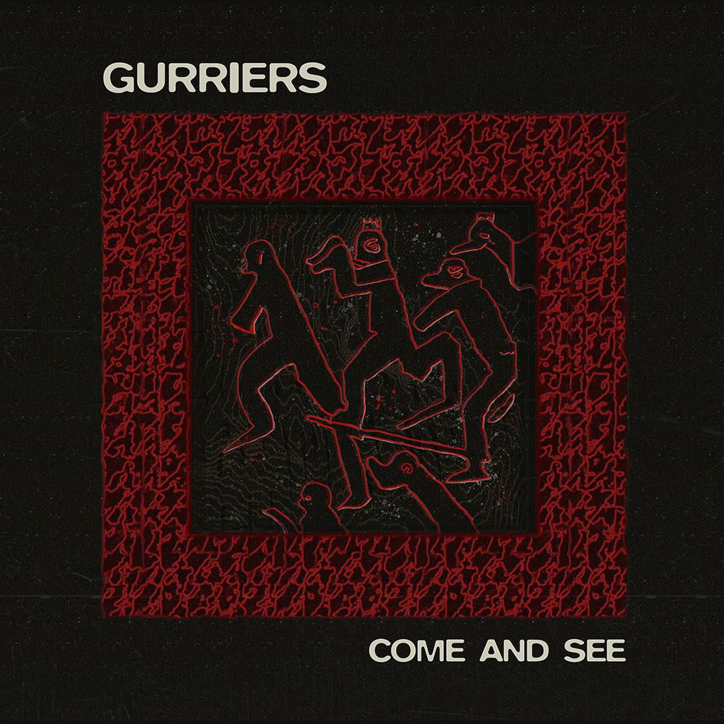 GURRIERS - Come And See - LP - Oxblood Colour Vinyl [SEP 13]