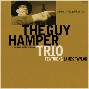 THE GUY HAMPER TRIO (FEAT. JAMES TAYLOR) - The Goddess Tree - LP - Vinyl [MAR 14]