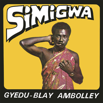 GYEDU-BLAY AMBOLLEY - Simigwa (Strut Reissue)- LP - Vinyl [MAR 21]