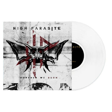 HIGH PARASITE - Forever We Burn - LP - White Vinyl [SEP 27]