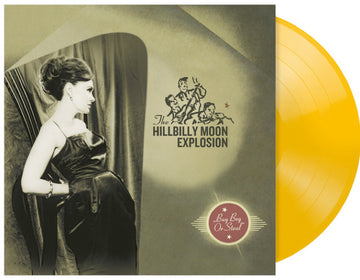 HILLYBILLY MOON EXPLOSION - Buy Beg Or Steal - LP - Yellow Vinyl [FEB 21]