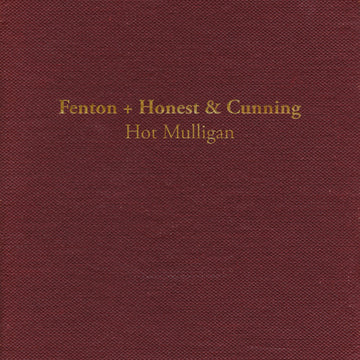 HOT MULLIGAN - Fenton + Honest & Cunning - 12" EP - Vinyl [AUG 23]